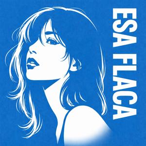 esa flaca