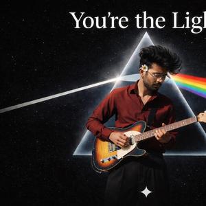 You're the Light