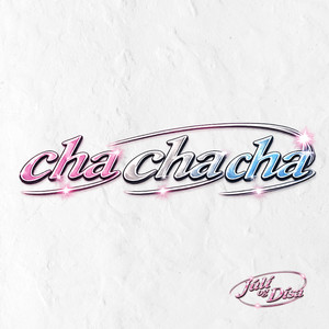 Cha Cha Cha