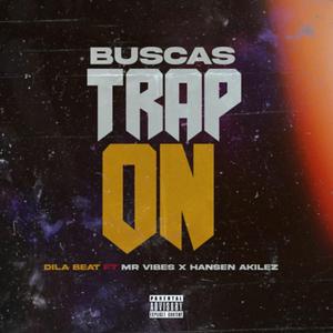 Buscas (feat. Dila Beat & Hansen Akilez) (Radio Edit)