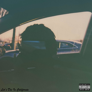 Let's Die In California