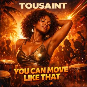 You Can Move Like That (Kompa x Afro House Club Mix)