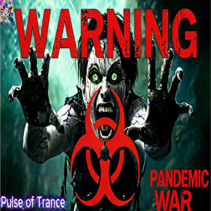 Warning Pandemic War
