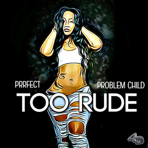 Too Rude (Instrumental)