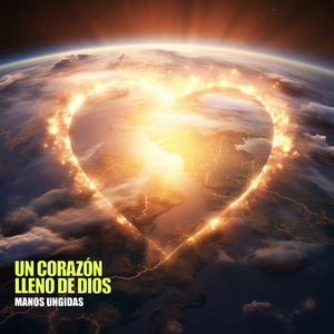 Un corazón lleno de Dios