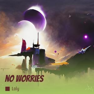 No Worries