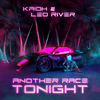 Kaioh - Another Race Tonight (Extended Mix)