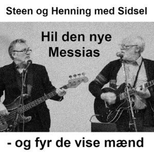 Hil den nye Messias - og fyr de vise mænd