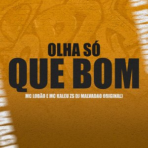 Olha Só Que Bom