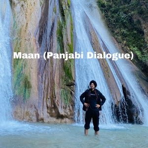 Maan (Panjabi Dialogue)