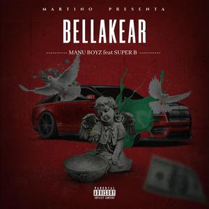 Bellakear (feat. Super B & Kaud)