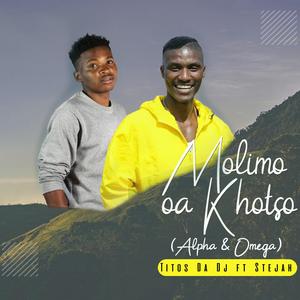 Molimo oa khotso (Alpha & Omega)[feat. Stejah]