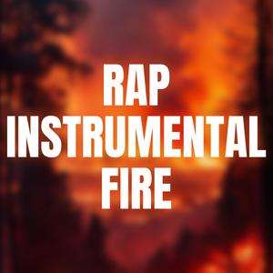 Rap instrumental fire