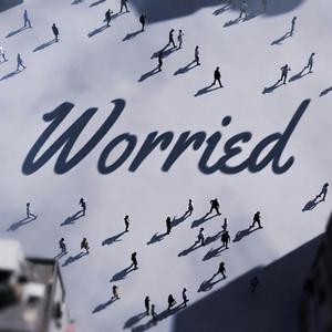 Worried