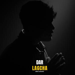 Dar Lagcha (Artist Version)