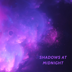 Shadows at Midnight