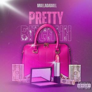 Pretty Bitch