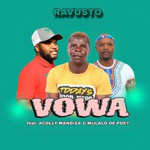 VOWA (feat. Acolly mandiza & Mulalo de poet)