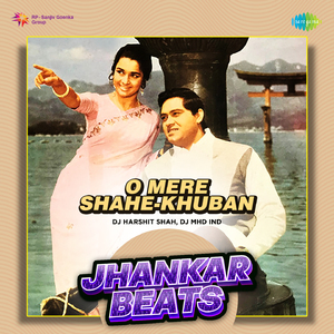 O Mere Shahe-Khuban - Jhankar Beats