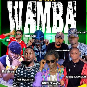 Wamba (feat. A&B Bongo, Jules Abani & Tuby Jay)