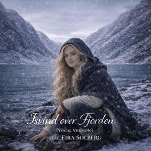 Isvind over Fjorden (feat. Eira Solberg)