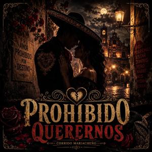 Prohibido Querernos