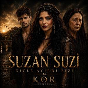 Suzan Suzi - Kırklar Dağının Düzü