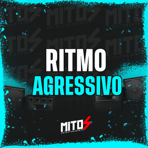 Ritmo Agressivo