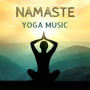 Namaste Yoga Music