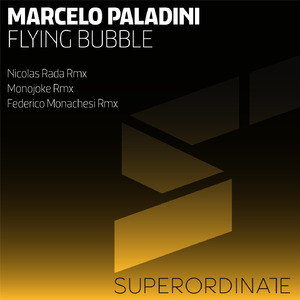 Flying Bubble (Federico Monachesi Rmx)