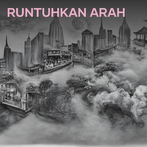 Runtuhkan Arah