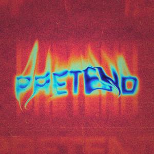 pretend.