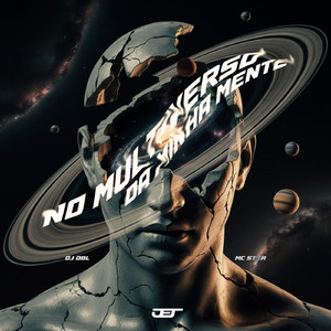 NO MULTIVERSO DA MINHA MENTE