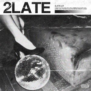 2LATE