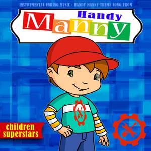 Handy Manny Theme Song (From "Handy Manny") [Instrumental Ending Music]