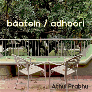 Baatein / Adhoori