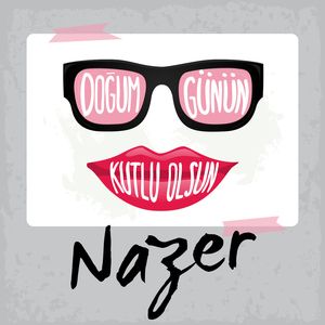Doğum Günün Kutlu Olsun Nazer