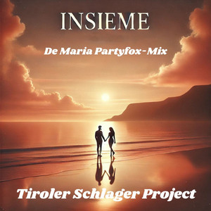 Insieme (De Maria Partyfox-Mix)