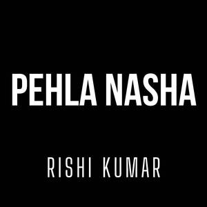 Pehla Nasha (Instrumental Version)