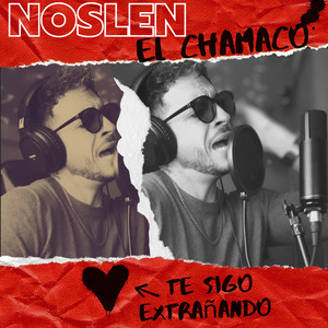 Te Sigo Extrañando