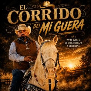 EL CORRIDO DE MI GUERA