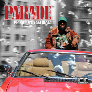 Parade (feat. Ski Beatz, Niiish)