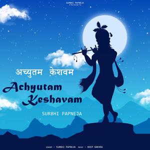 Achyutam Keshavam