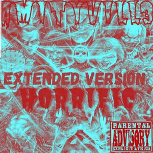 Horrific (Extended Version) (Extended Version)