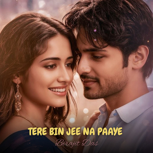 TERE BIN JEE NA PAAYE