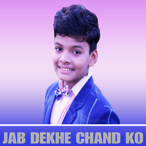 Jab Dekhe Chand Ko