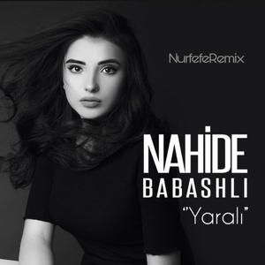 Yaralı - Nahidə Babaşlı