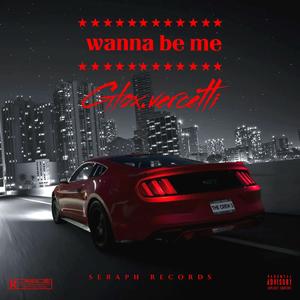Wanna be me (feat. Jahseyx0)