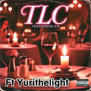 TLC (feat. Yurithelight)