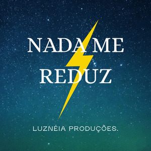 Nada me reduz